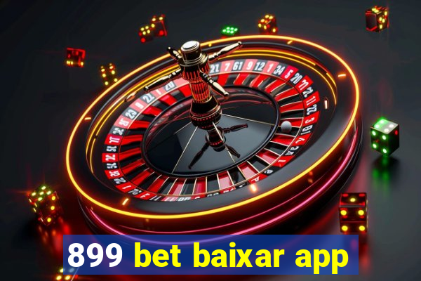 899 bet baixar app